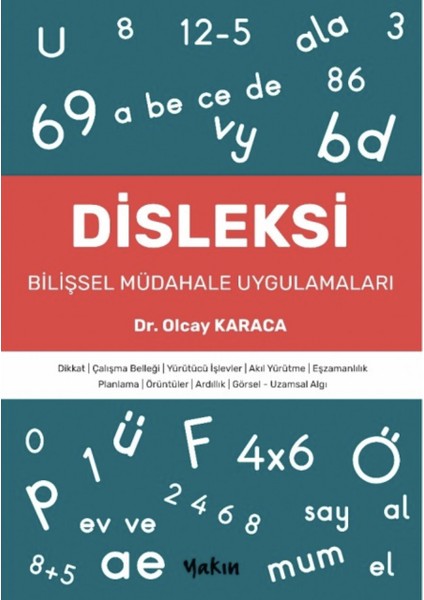 Disleksi - Bilişsel Müdahale Uygulamaları - Dr. Olcay Karaca