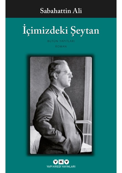 İçimizdeki Şeytan - Sabahattin Ali