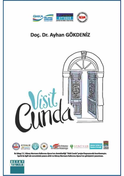 Vısıt Cunda - Ayhan Gökdeniz