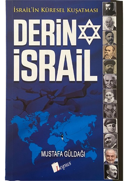 Derin Israil - Israil'in Küresel Kuşatması - Mustafa Güldağı