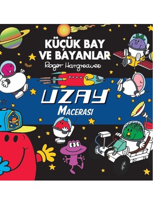 Küçük Bay ve Bayanlar - Uzay Macerası