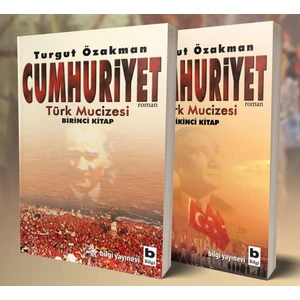 Cumhuriyer Türk Mucizesi Seti - Turgut Özakman