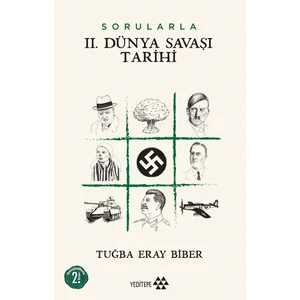 Sorularla 2. Dünya Savaşı Tarihi - Tuğba Eray Biber 9786257705394