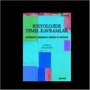 Sosyolojide Temel Kavramlar - Anthony Giddens & Philip W. Sutton