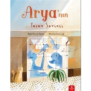 Arya'nın Yaşam Sevinci - Özge Bahar Sunar