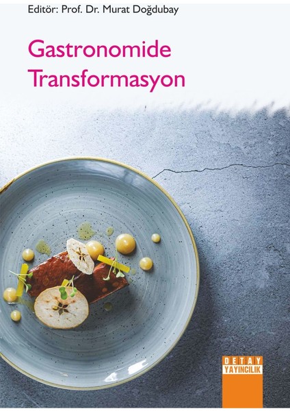 Gastronomide Transformasyon - Murat Doğdubay