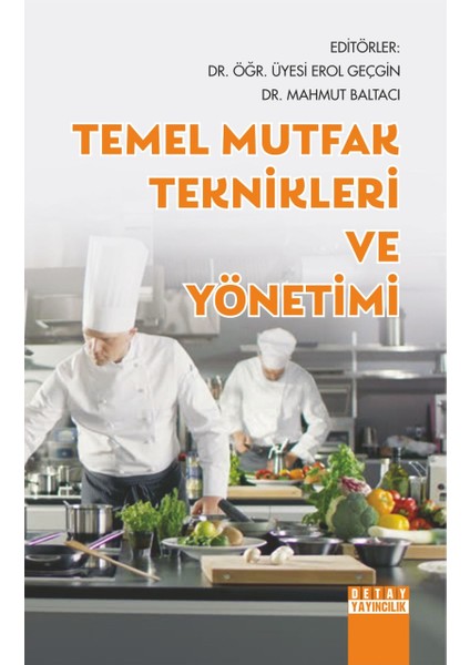 Temel Mutfak Teknikleri ve Yönetimi
