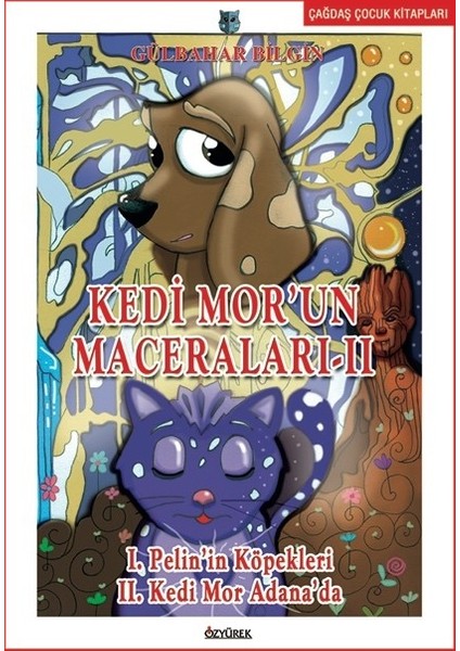 Kedi Mor’un Maceraları – 2 - Gülbahar Bilgin