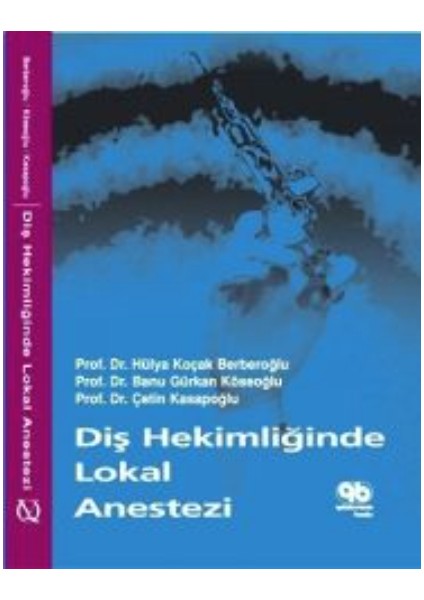 Dişhekimliğinde Lokal Anestezi