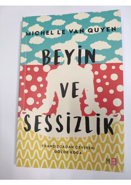 Beyin ve Sessizlik