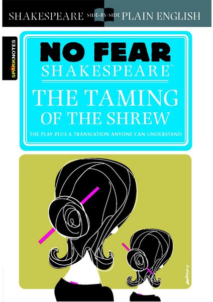 The Taming Of The Shrew No Fear Shakespeare