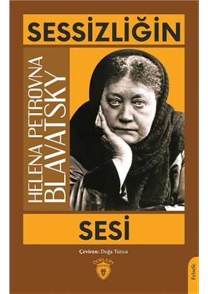 Sessizliğin Sesi - Helena Petrovna Blavatsky