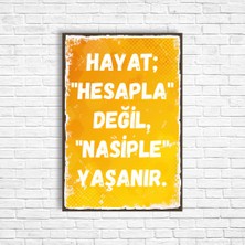 Trend Poster Hayat Hesapla Değil Nasiple Yaşanır