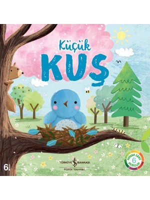 İş Bankası Kültür Yayınları Küçük Kuş - Suzanne Fossey