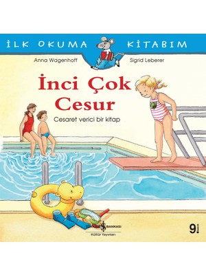 İş Bankası Kültür Yayınları İnci Çok Cesur: - Anna Wagenhoff