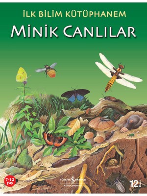 İlk Bilim Kütüphanem - Minik Canlılar