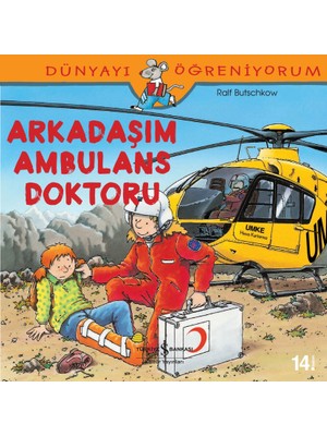 İş Bankası Kültür Yayınları Arkadaşım Ambulans Doktoru - Ralf Butschkow