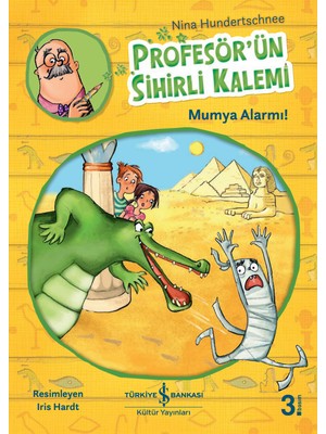 Profesör#Ün Sihirli Kalemi Mumya Alarmı ! - Nina Hundertschnee