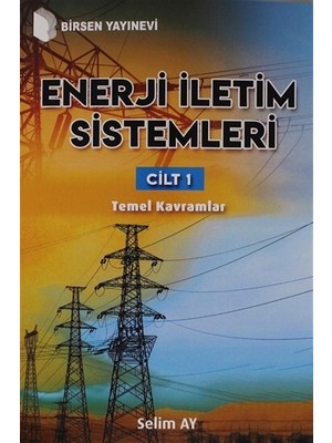 Enerji İletim Sistemleri ( 1. Cilt )