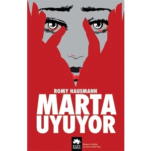 Marta Uyuyor - Romy Hausmann