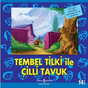 Tembel Tilki İle Çilli Tavuk - İlk Okuma Kitaplarım