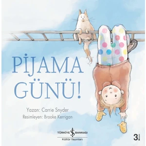 Pijama Günü! - Carrie Snyder