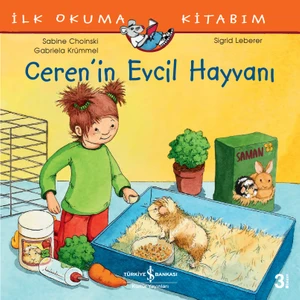 Ceren#İn Evcil Hayvanı İlk Okuma Kitabım - Sabine Choinski