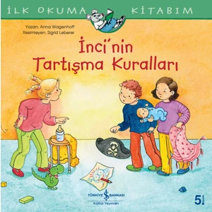 İnci#Nin Tartışma Kuralları İlk Okuma Kitabım - Anna Wagenhoff