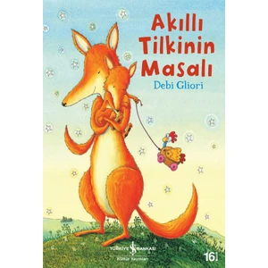 Akıllı Tilkinin Masalı - Debi Gliori
