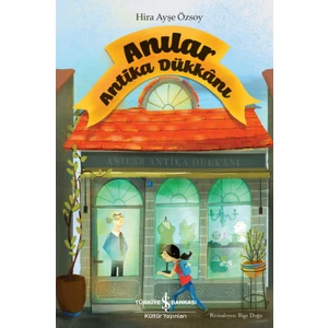 Anılar Antika Dükkânı - Hira Ayşe Özsoy