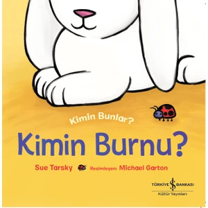 Kimin Burnu ? Kimin Bunlar ? - Sue Tarsky