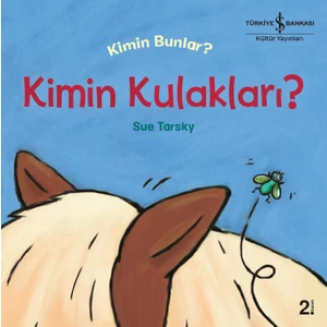 Kimin Kulakları? Kimin Bunlar? - Sue Tarsky