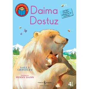 İlk Okuma Kitaplarım : Daima Dostuz - Sally Grindley