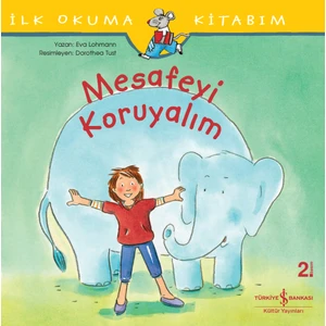 Mesafeyi Koruyalım İlk Okuma Kitabım - Eva Lohmann