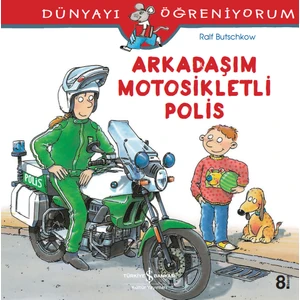 Arkadaşım Motosikletli Polis