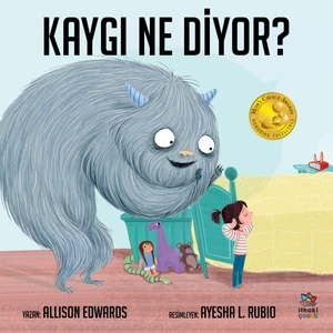 Kaygı Ne Diyor? - Allison Edwards