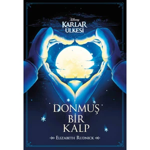 Disney Karlar Ülkesi: Donmuş Bir Kalp-Elizabeth Rudnick