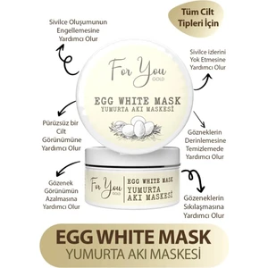 For You Gold Egg White Pore Gözenek Maskesi - Gözenek Temizleyici, Sıkılaştırıcı Maske