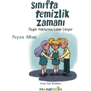 Sınıfta Temizlik Zamanı - Feyza Altun