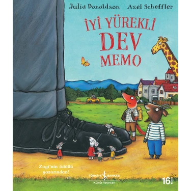 Türkiye İş Bankası Kültür Yayınları 3-5 Yaş Çocuk Kitabı – Julia Donaldson'dan İyi Yürekli Dev Memo
