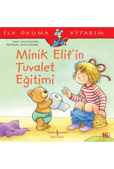 Minik Elif#in Tuvalet Eğitimi İlk Okuma Kitabım