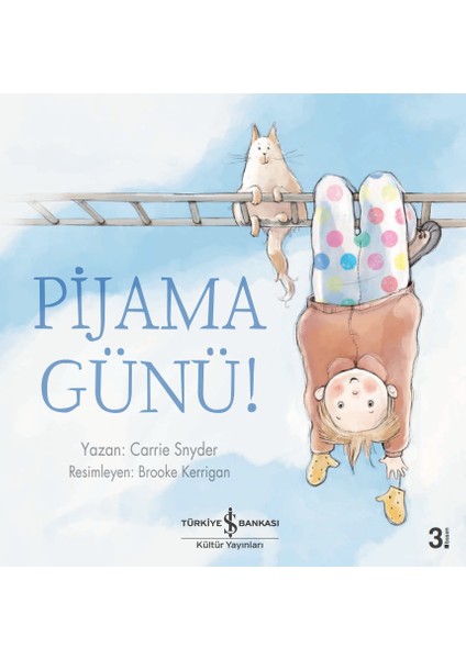 Pijama Günü! - Carrie Snyder