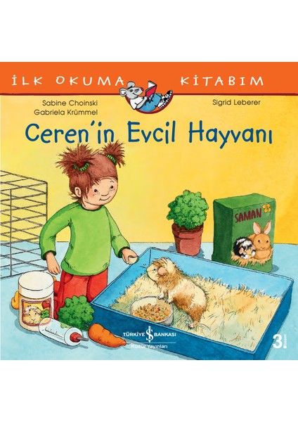 Ceren#İn Evcil Hayvanı İlk Okuma Kitabım - Sabine Choinski
