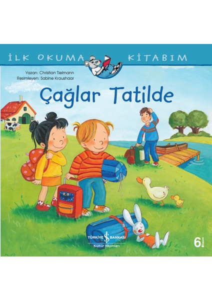 Çağlar Tatilde - İlk Okuma Kitabım