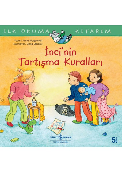 İnci#Nin Tartışma Kuralları İlk Okuma Kitabım - Anna Wagenhoff