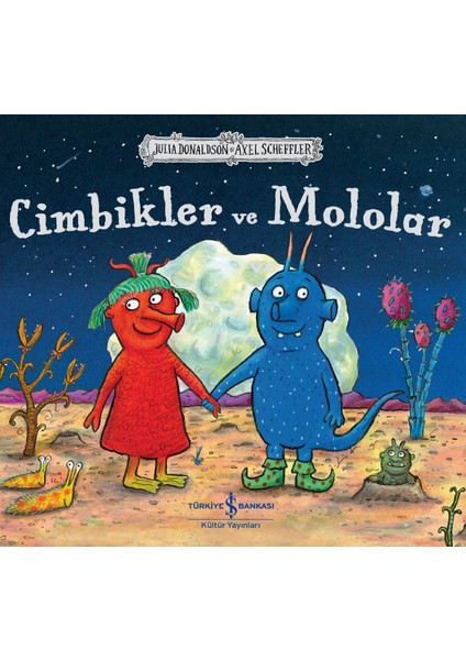 Cimbikler ve Mololar - Julia Donaldson