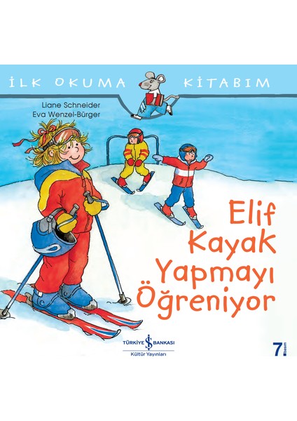 Elif Kayak Yapmayı Öğreniyor - Liane Schneider