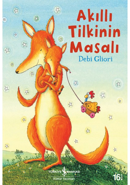 Akıllı Tilkinin Masalı - Debi Gliori