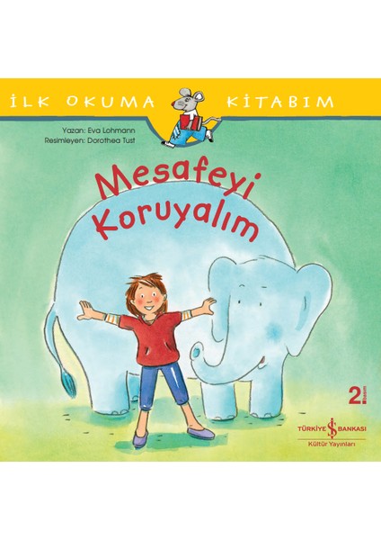 Mesafeyi Koruyalım İlk Okuma Kitabım - Eva Lohmann