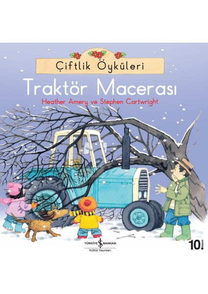 Çiftlik Öyküleri - Traktör Macerası-Heather Amery